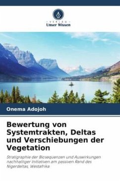 Bewertung von Systemtrakten, Deltas und Verschiebungen der Vegetation - Adojoh, Onema