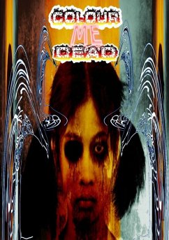Colour Me Dead - Press, Thirteen O'Clock Colour Me Dead - Press, Thirteen O'Clock