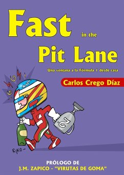 Fast in the Pit Lane - Crego Díaz, Carlos