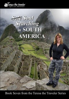 Soul Searching in South America (Black and White) - Cline, Teresa