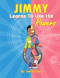 Jimmy Learns to Use His Super Powers - Dillard, Nakia