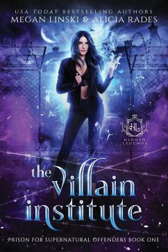 The Villain Institute - Linski, Megan; Rades, Alicia; Legends, Hidden