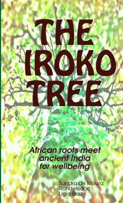 THE IROKO TREE - Ligia Braz, Rondy Isaac Sandra de Moura