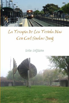 La Terapia De Los Treinta Días Con Jung - Bejines, Luis