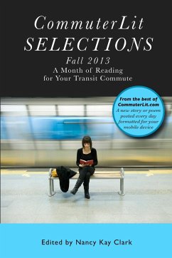 CommuterLit Selections Fall 2013 - Authors, Various