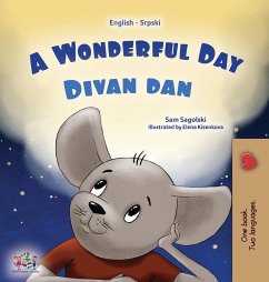 A Wonderful Day (English Serbian Bilingual Book for Kids - Latin Alphabet) - Sagolski, Sam; Books, Kidkiddos