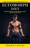 Ectomorph Diet Ectomorph Diet