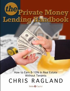 The Private Money Lending Handbook - Ragland, Chris