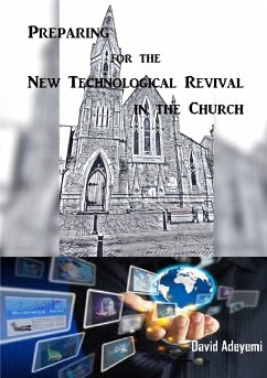 Preparing For The New Technological Revival In The Church - Adeyemi, David