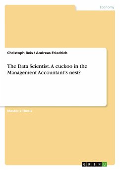 The Data Scientist. A cuckoo in the Management Accountant's nest?