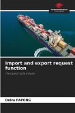 Import and export request function