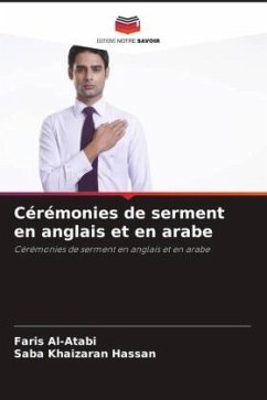 Cérémonies de serment en anglais et en arabe - Al-Atabi, Faris;Khaizaran Hassan, Saba