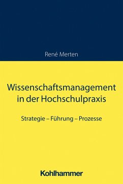 Wissenschaftsmanagement in der Hochschulpraxis - Merten, René