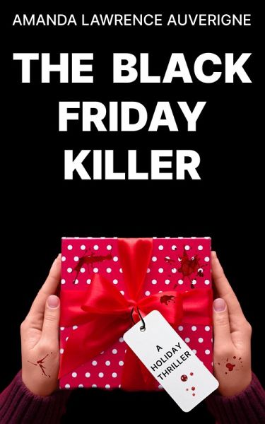 The Black Friday Killer (Holiday Thriller) (eBook, ePUB)