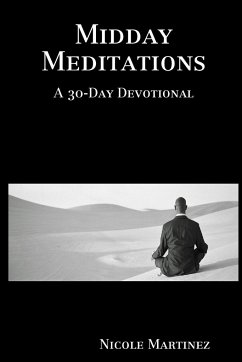 Midday Meditations A 30-Day Devotional - Martinez, Nicole