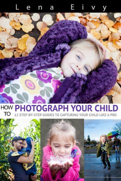 How To Photograph Your Child - Eivy, Lena