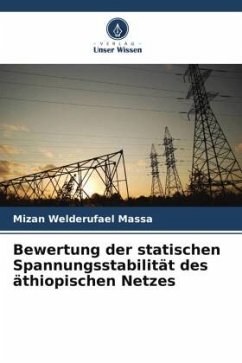 Bewertung der statischen Spannungsstabilität des äthiopischen Netzes - Massa, Mizan Welderufael