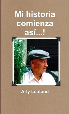 Mi historia comienza así...! - Leotaud, Arly