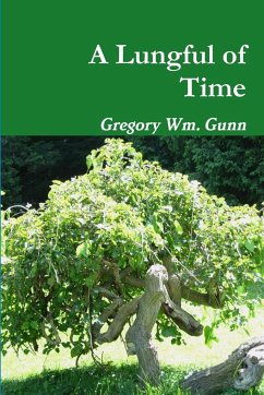 A Lungful of Time - Gunn, Gregory