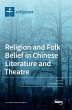 Religion and Folk Belief in Chinese... - Bild 1