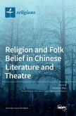 Religion and Folk Belief in Chinese Literature and Theatre