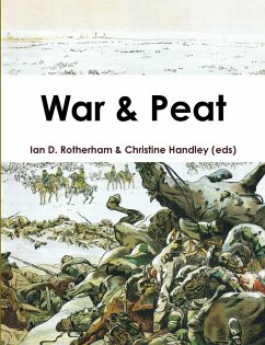 War & Peat - Rotherham, Ian D.; Handley, Christine
