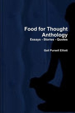 Food for Thought Anthology - Elliott, Gail Pursell