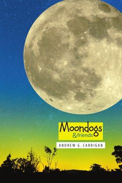 Moondogs & friends - Carrigan, Andrew