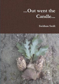 ...Out went the Candle... - Swift, Swithun