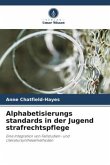 Alphabetisierungs standards in der Jugend strafrechtspflege