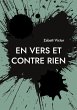 En vers et contre rien - Bild 1