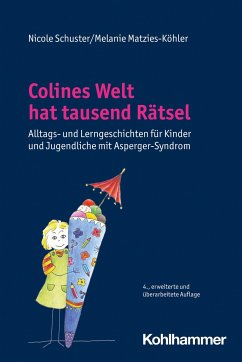 Colines Welt hat tausend Rätsel - Schuster, Nicole;Matzies-Köhler, Melanie