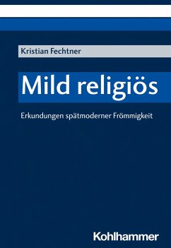 Mild religiös - Fechtner, Kristian