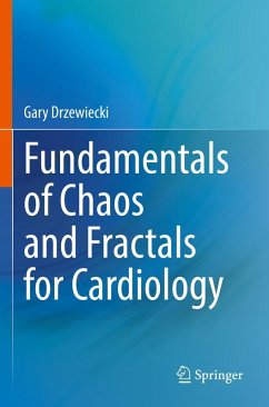 Fundamentals of Chaos and Fractals for Cardiology - Drzewiecki, Gary