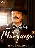 La plancha de la Marquesa (eBook, ePUB)