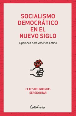 Socialismo democrático en el nuevo siglo (eBook, ePUB) - Brundenius, Claes; Bitar, Sergio