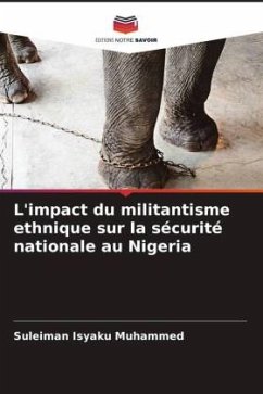 L'impact du militantisme ethnique sur la sécurité nationale au Nigeria - Isyaku Muhammed, Suleiman