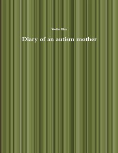 Diary of an autism mother - Blue, Wolfie