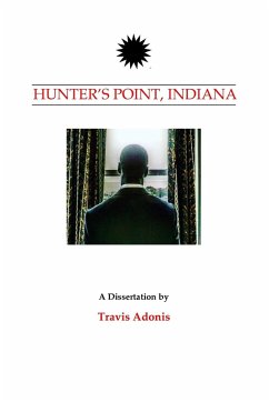 Hunter's Point, Indiana - Adonis, Travis