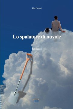 Lo spalatore di nuvole - Grassi, Ida