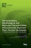 The Systematics, Morphological, and Molecular Characterization of Economically Important Plant-Parasitic Nematodes