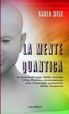 La Mente Quantica - Mele, Carlo