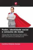 Poder, identidade social e consumo de moda