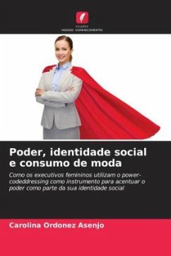 Poder, identidade social e consumo de moda - Ordonez Asenjo, Carolina