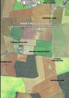 HARTHILL VILLAGE A search for its original settlement site - Rowland, Paul