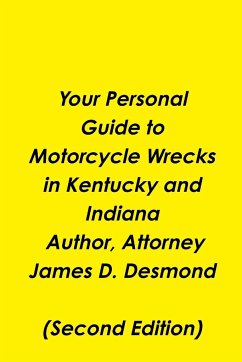 Your Personal Guide to Motorcycle Wrecks in Kentucky and Indiana - Desmond, James