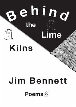 Behind the Lime Kilns - Bennett, Jim