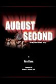 August Second August Second
