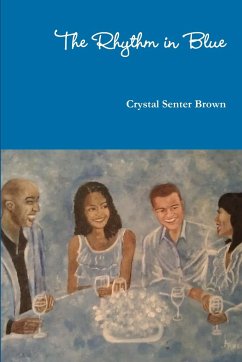 The Rhythm in Blue - Senter Brown, Crystal