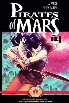 Pirates of Mars Volume 1 - Kahrs, Jj; Fish, Veronica